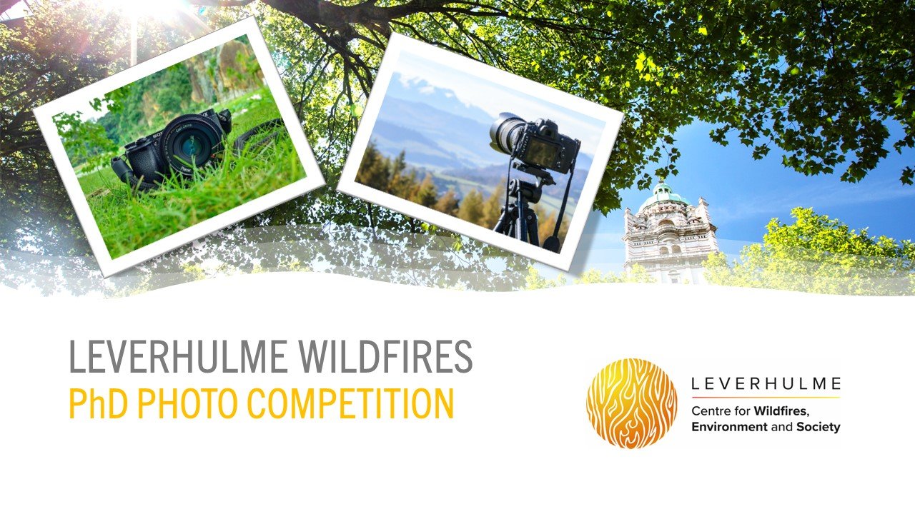 Wildfires Research through the Lens (PhD Photography Competition)