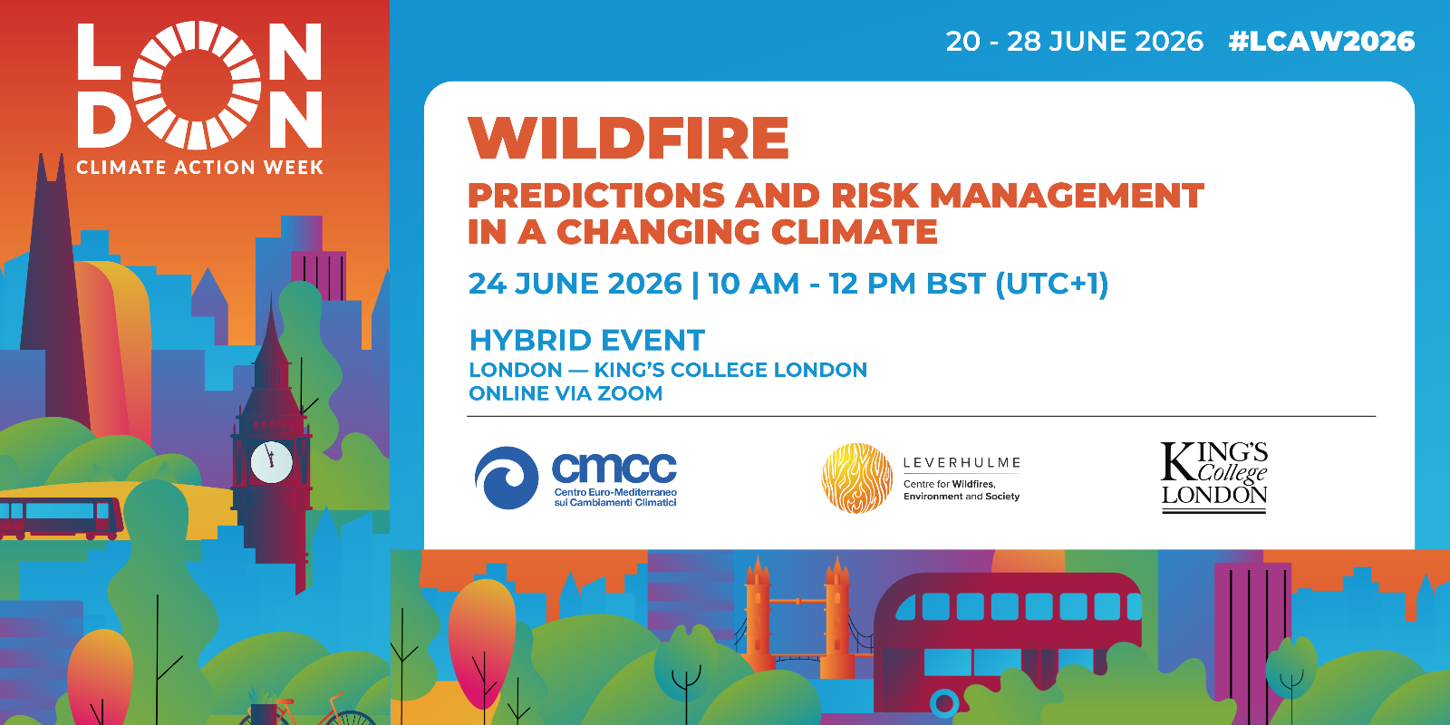 London Climate Action Week with CMCC – Wildfire predictions and risk management in a changing climate (24 June 2026)